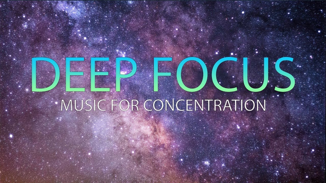 1 Hour of Deep Focus Music - Concentration Music For Deep Thinking, Meditation And Prayer