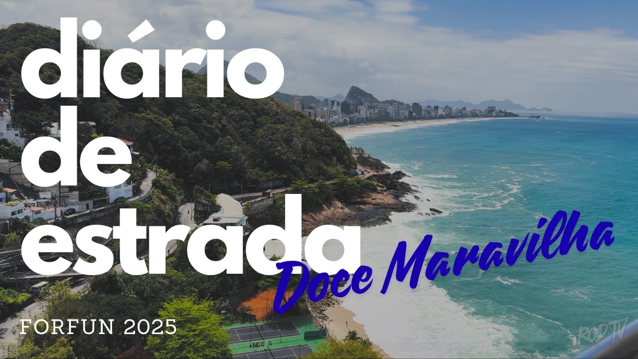 Diário de Estrada | Forfun no Doce Maravilha