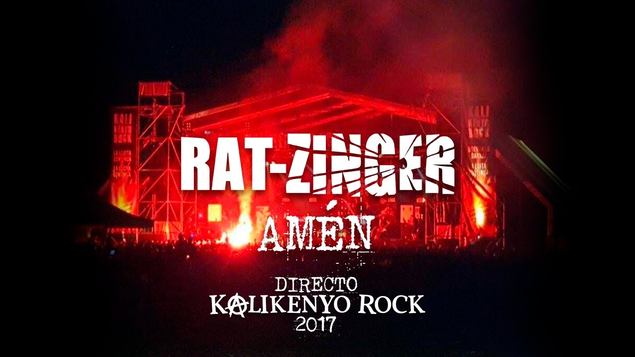 Rat-Zinger - Amén (Directo Kalikenyo Rock 2017)