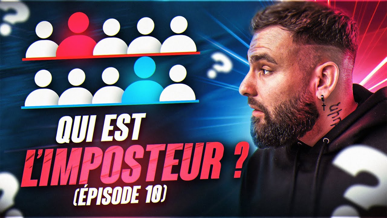 L'IMPOSTEUR EST VRAIMENT TROP FORT - DEVINEZ QUI EST L'IMPOSTEUR