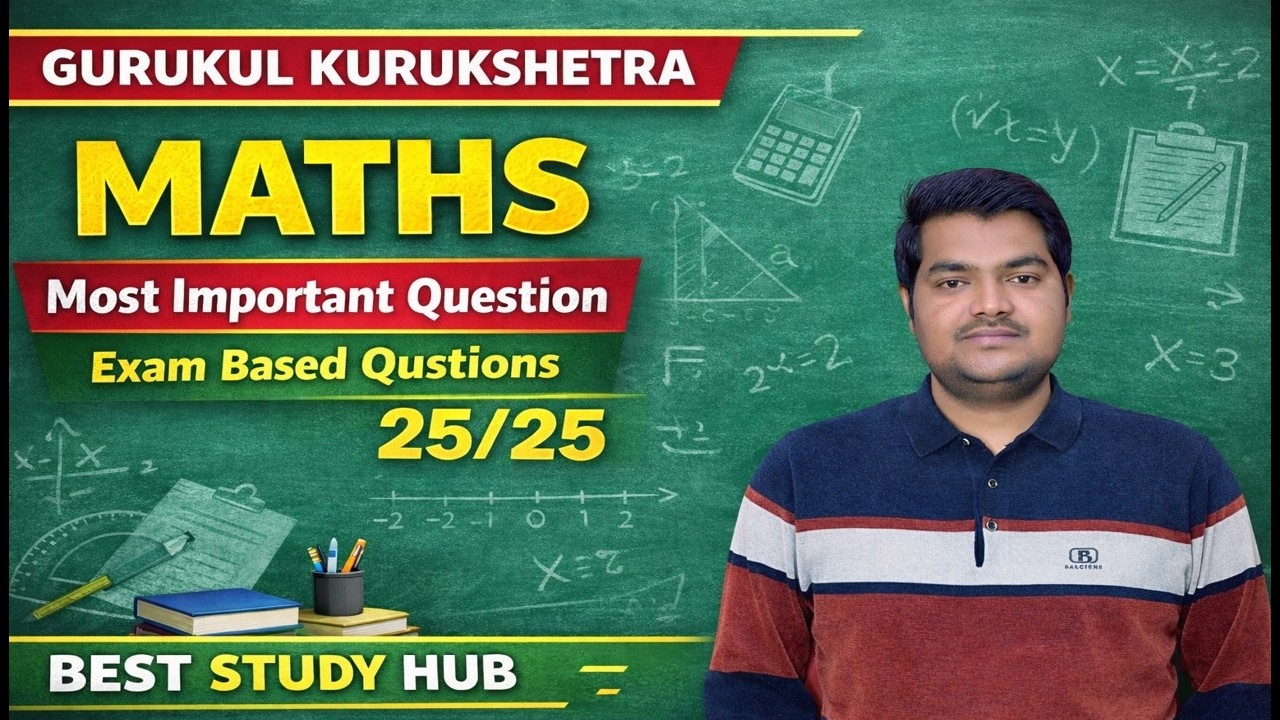 Gurukul Kurukshetra ll Most Important Questions ll MATHS ll Best Study Hub