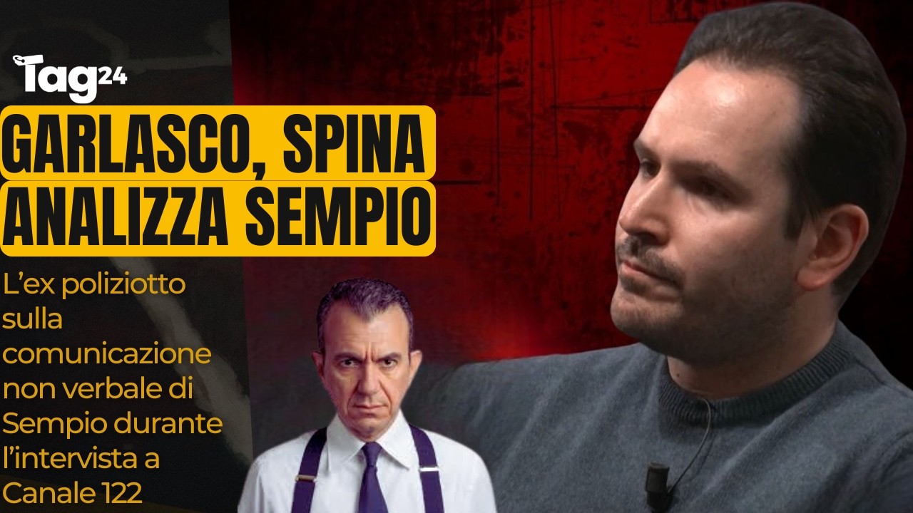 Garlasco, Gianluca Spina analizza la comunicazione non verbale di Andrea Sempio