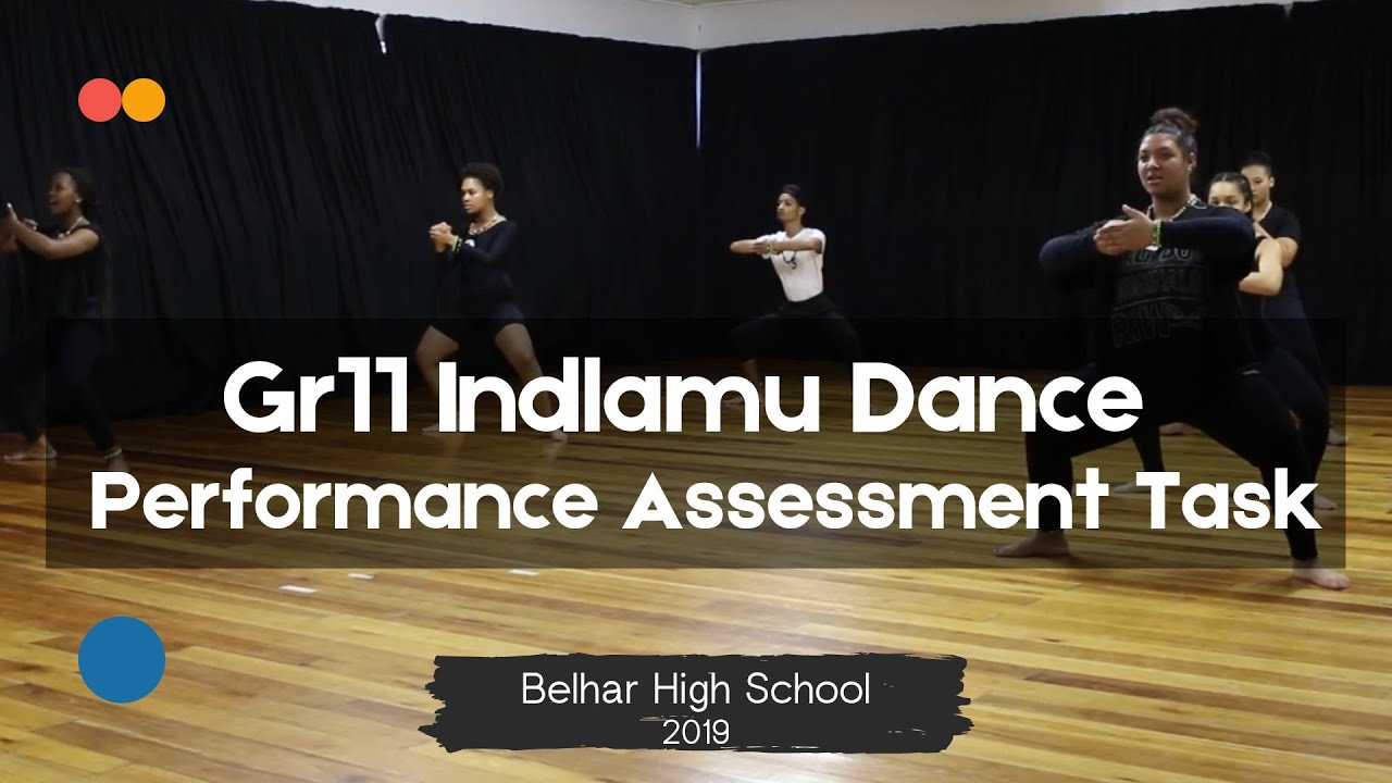 Gr11 Indlamu Performance Assessment Task | Belhar High School | 2019