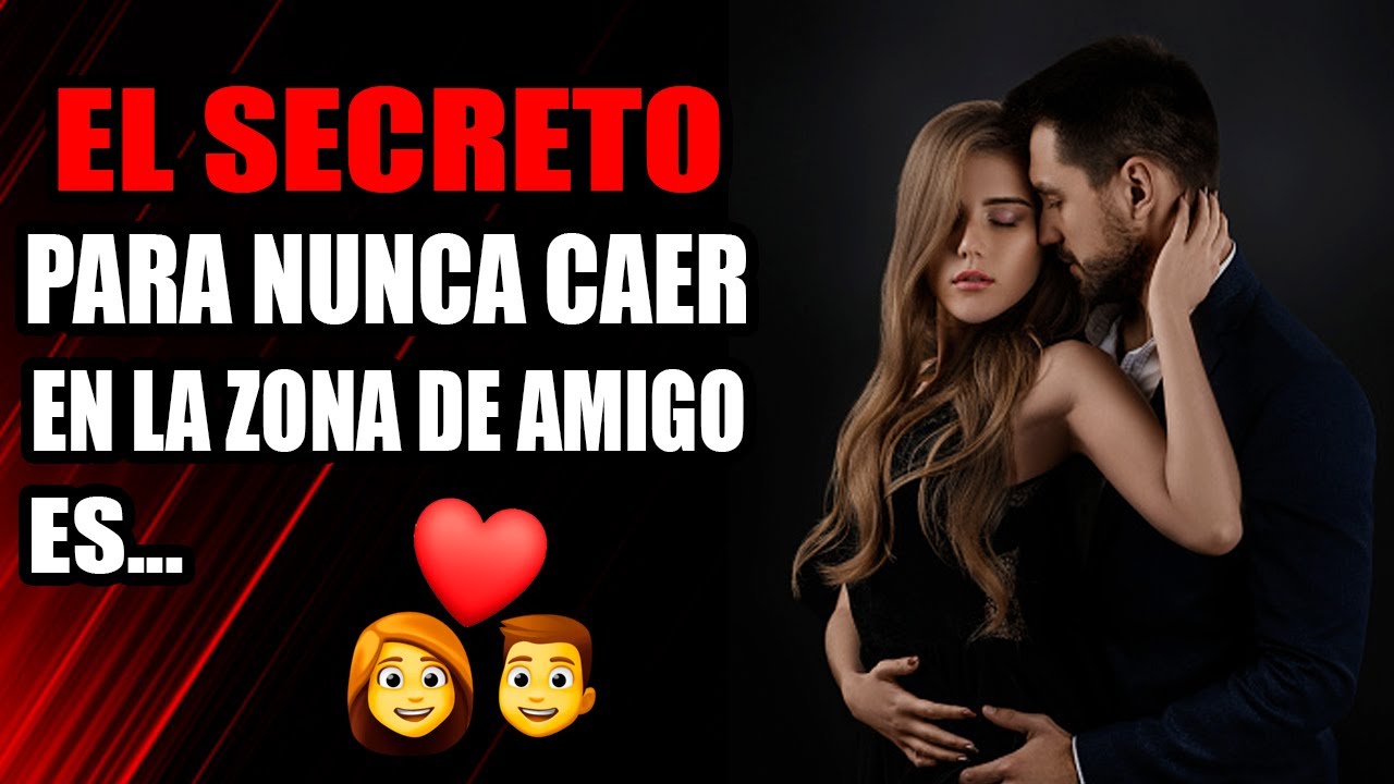 Estas Son Las Razones por la cual una mujer te pone en la zona de amigo