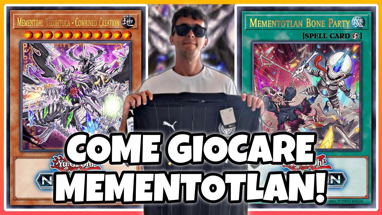 MEMENTOTLAN COMBO & SPIEGAZIONI DETTAGLIATE DEL DECK!! SCELTE SPIEGATE E TECH!! [Yu-Gi-Oh! ITA]