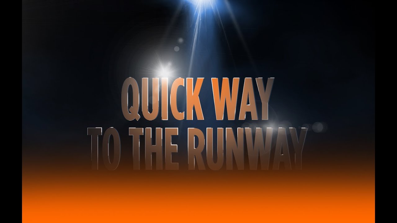 Quick way to the Runway