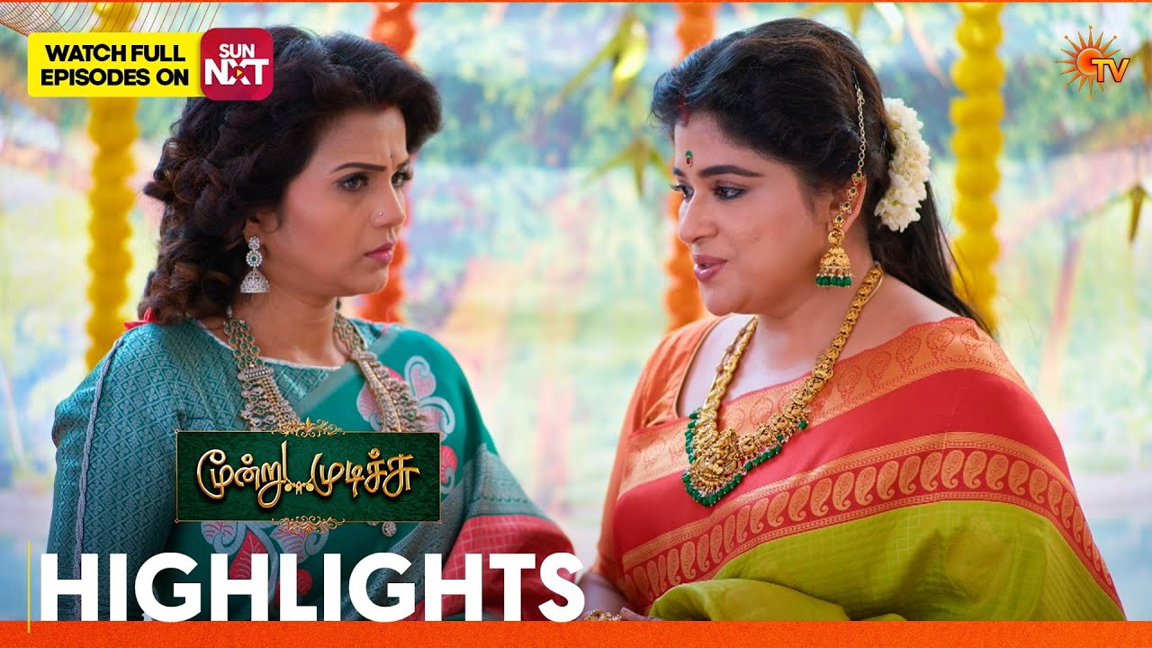 Moondru Mudichu - Highlights | 19 Sep 2026 | Tamil Serial | Sun TV