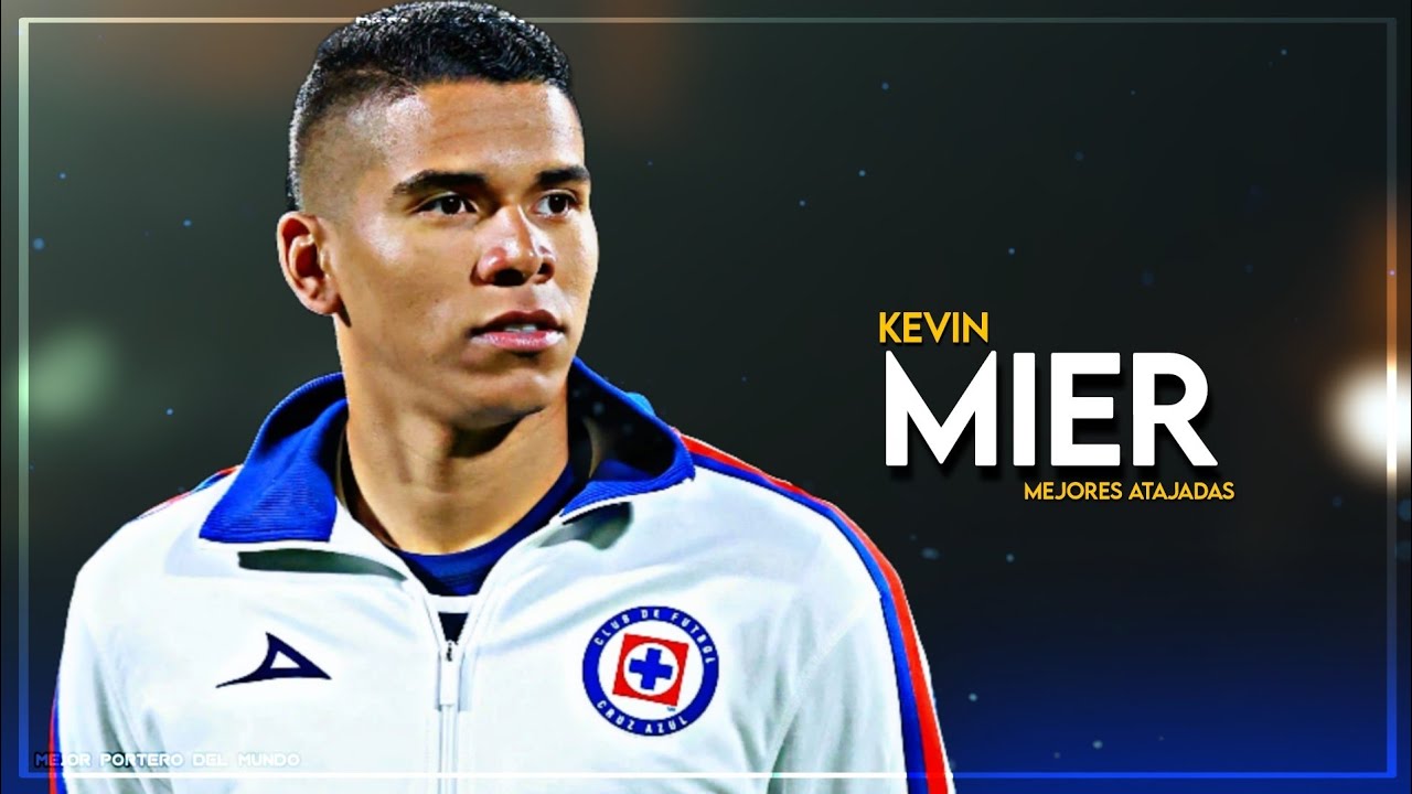 Kevin Mier Mejores Atajadas 2025 • Club Cruz Azul