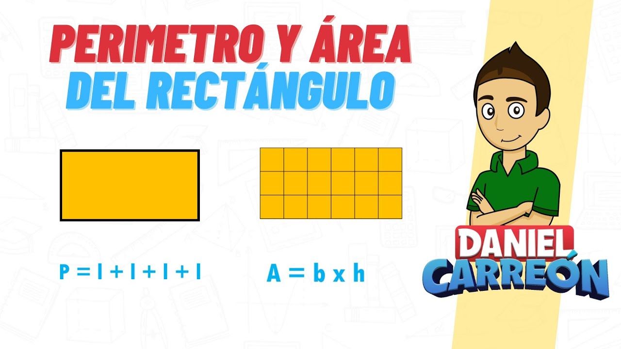 PER&Iacute;METRO Y &Aacute;REA DE UN RECTANGULO Super facil  - Para principiantes