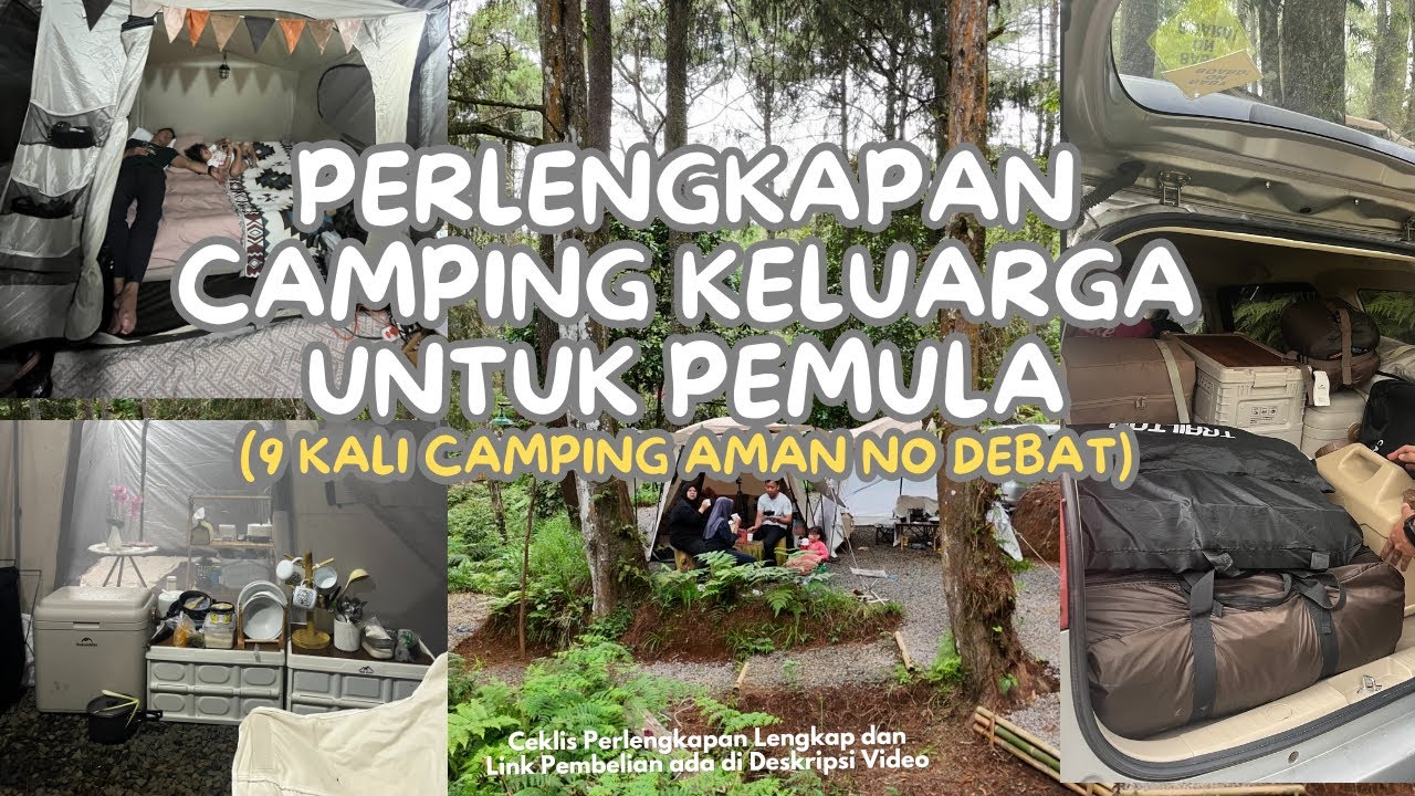 Peralatan Camping Wajib bagi Pemula (Family Camp) berserta Ceklis Perlengkapan dan Link Pembelian