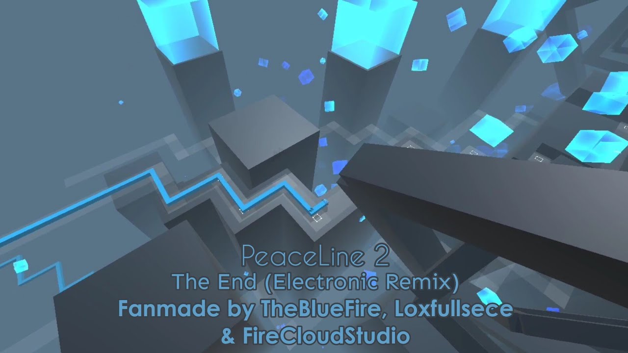 The End (Electronic Remix) [Fanmade by TheBlueFire, Loxfullsece & Fire Cloud Studio] &bull; PL 2 | BMGM