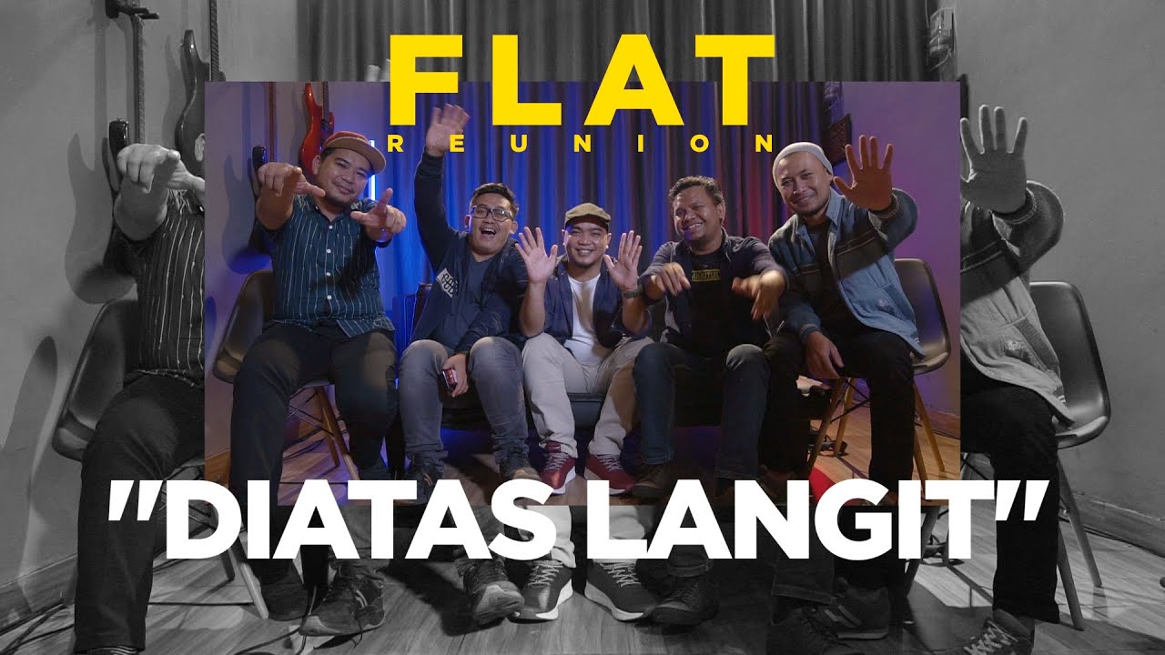 FLAT - DIATAS LANGIT [PART 1/5]