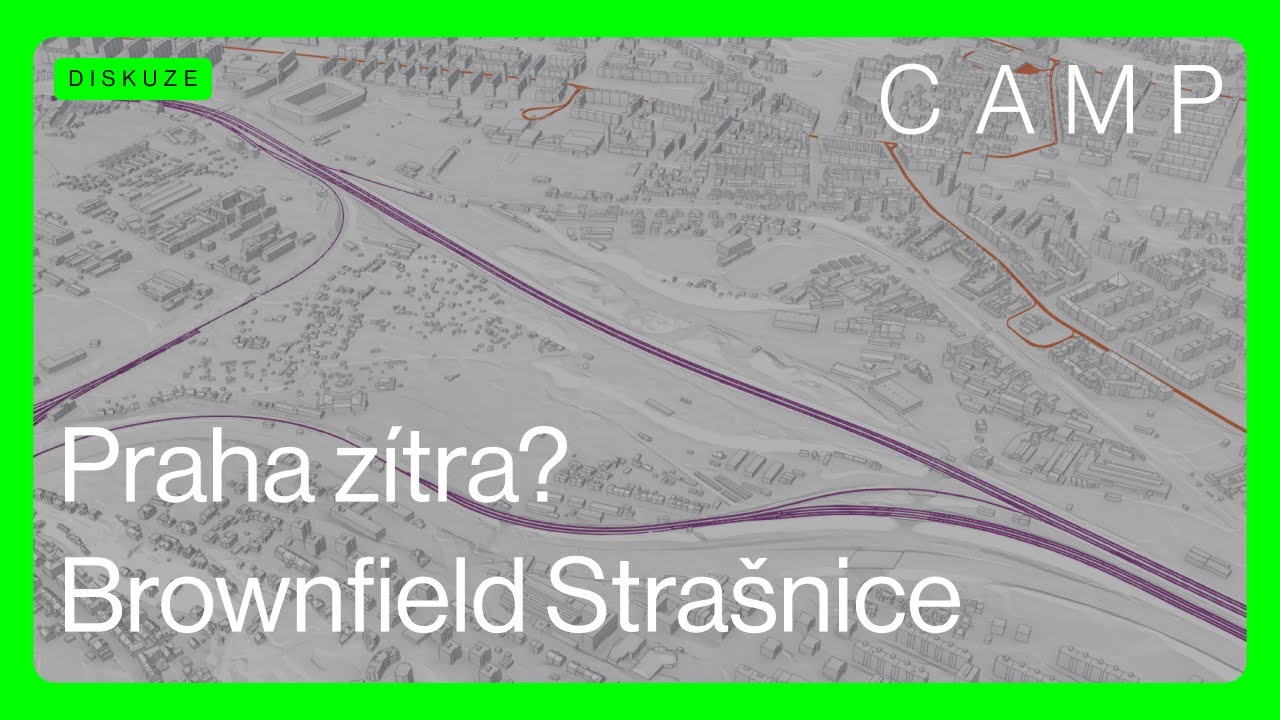 PRAHA ZÍTRA? 🟢 Brownfield Strašnice