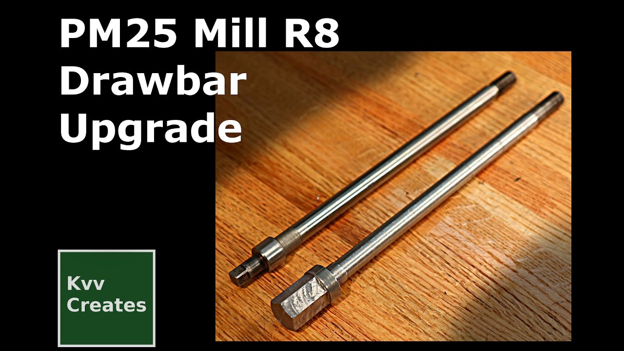 R8 Drawbar Upgrade For PM25 Mill