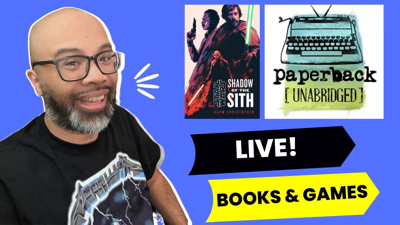 Paperback Unabridged and Star Wars: Shadow of the Sith | Words on Wednesday