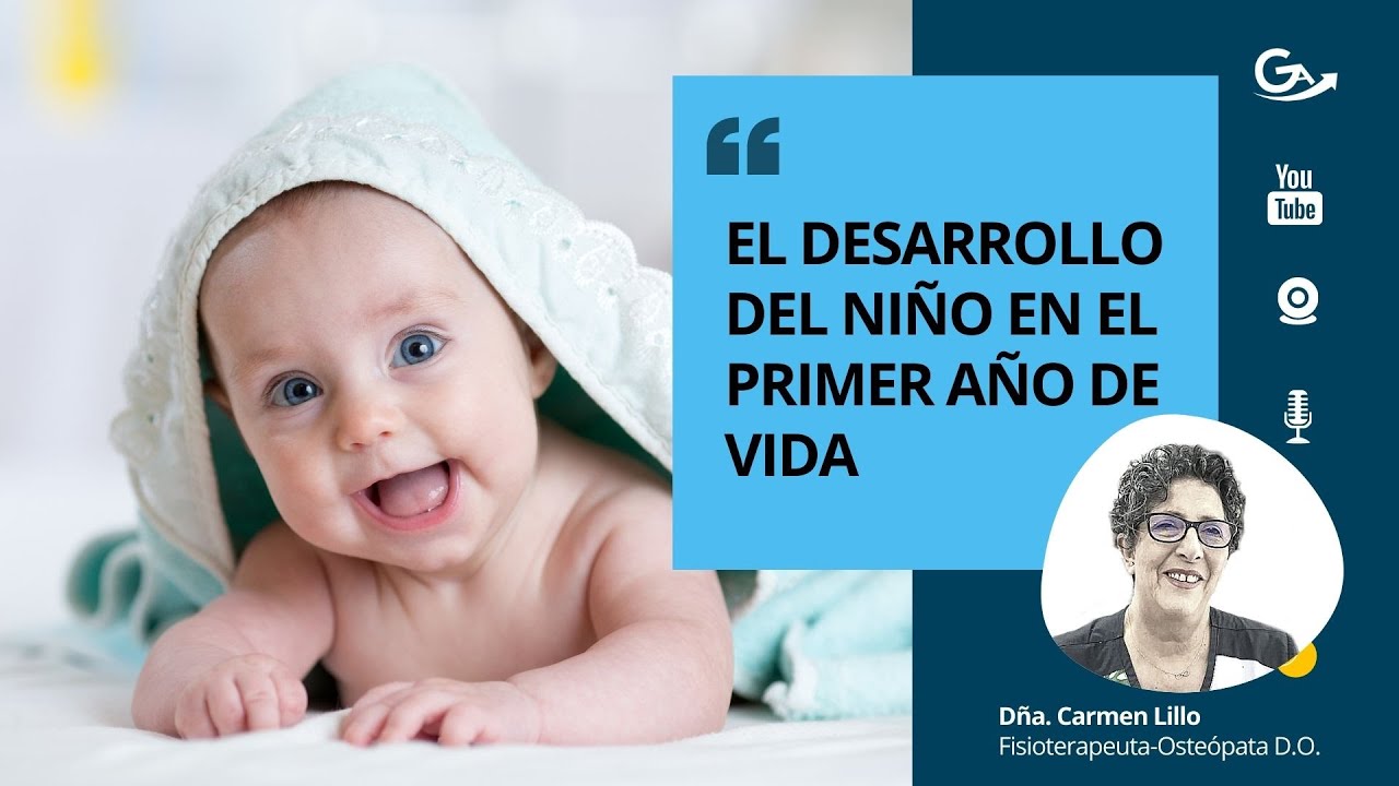 El desarrollo del niño en el primer año de vida