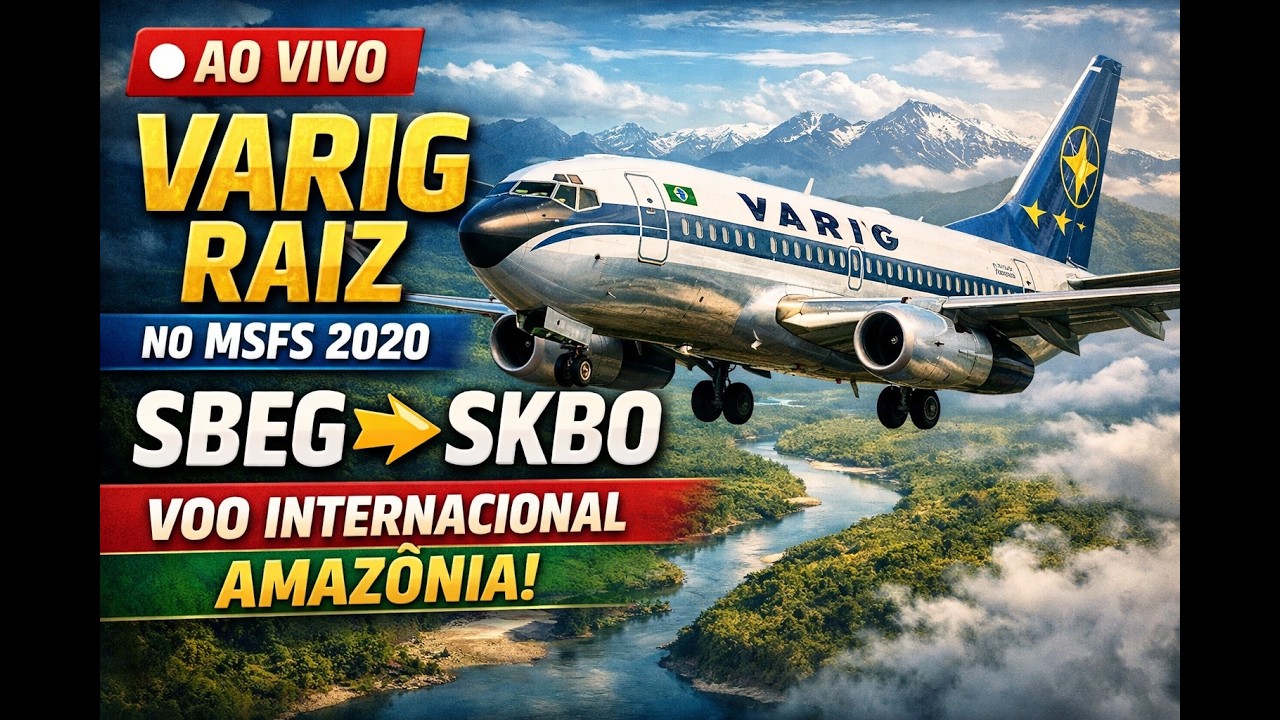 🔴 AO VIVO | VARIG RAIZ no MSFS 2020 ✈️ SBEG ➜ SKBO | Voo Internacional Amazônia!