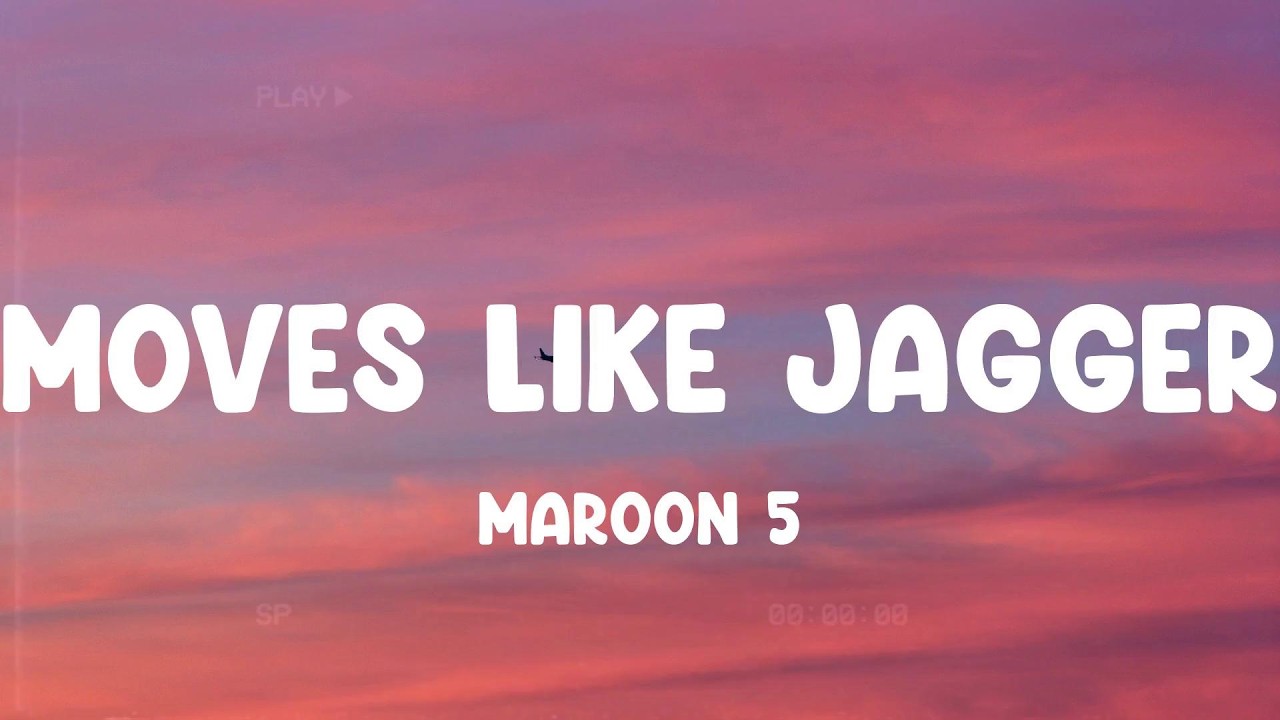 Moves Like Jagger - Maroon 5, Lady Gaga, Calvin Harris,... MIX LYRICS