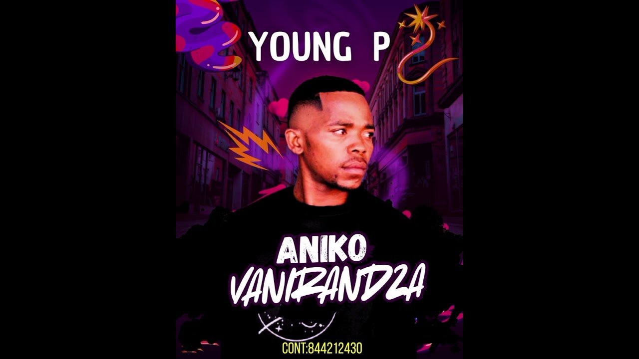 YOUNG P   ANIKO VANIRANDZA ||