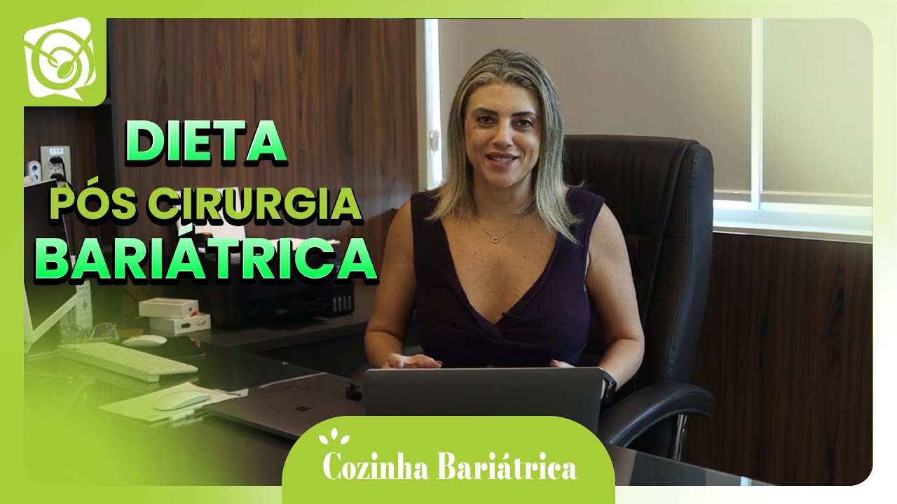 Dieta Pós-Cirurgia Bariátrica: O Que Você Precisa Saber! - Marcela Mori