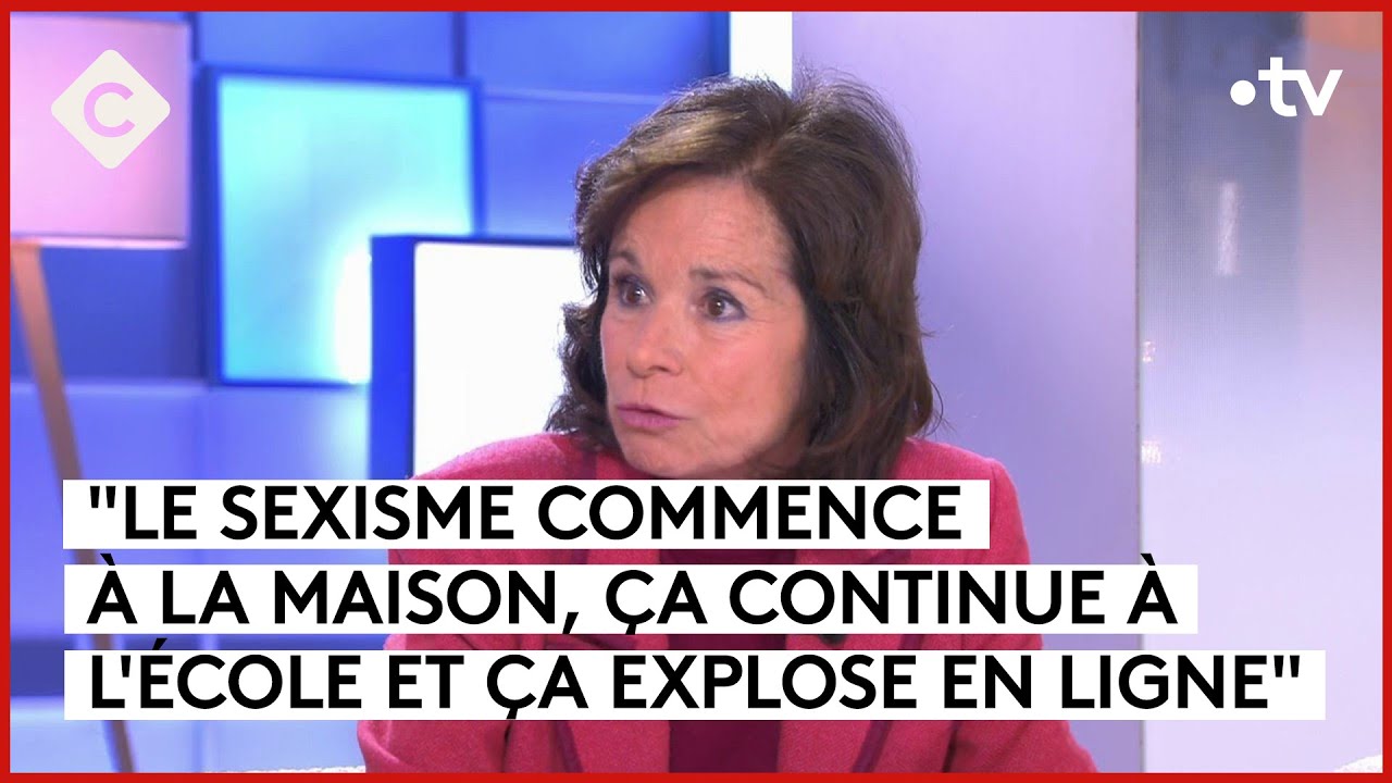 Sexisme : la famille, l’école et Internet dans le viseur du HCE - C à Vous - 22/01/2024