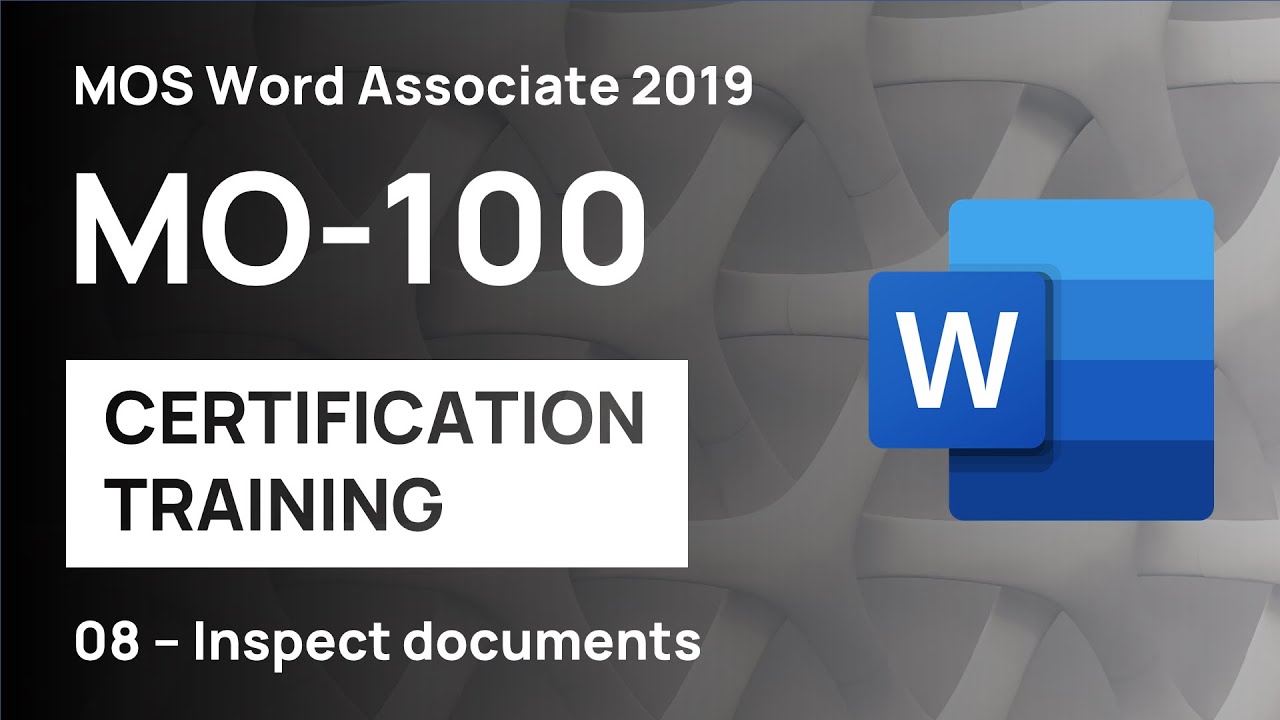 #8 How to inspect document for properties and accessibility in Word | MO-100 MOS Word Associate 2019