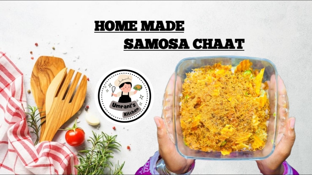 Pakistani Special Samosa Chaat - Samosa Chaat - Umrani'S Kitchen