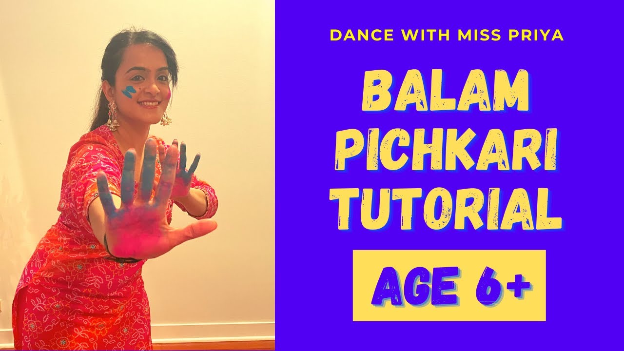 Balam Pichkari Tutorial | Kids Age 6+ | Happy Holi