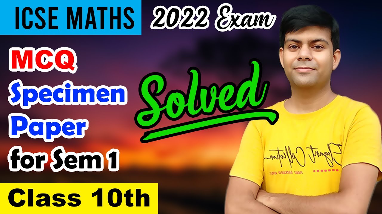 Maths MCQ Paper for 2021-22 Exams #Solved with quick tips & tricks in 1 hour | ICSE Maths Class 10