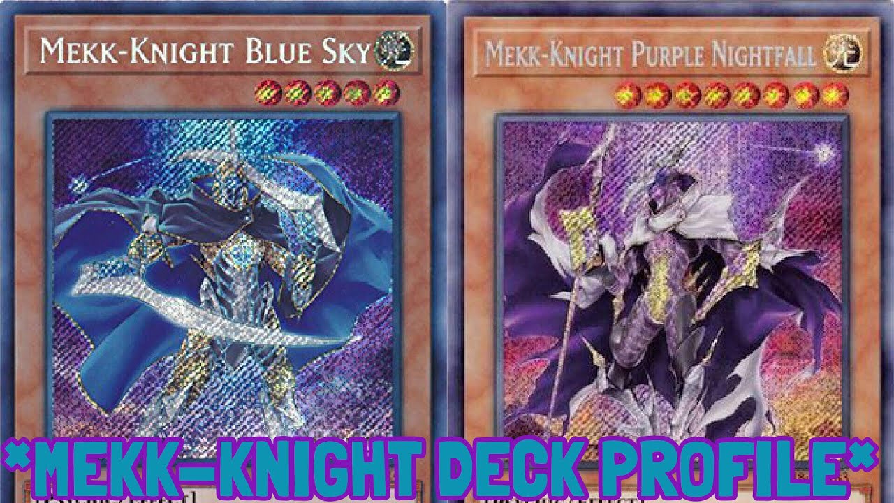 YU-GI-OH! MEKK-KNIGHT DECK PROFILE! APRIL 2019!