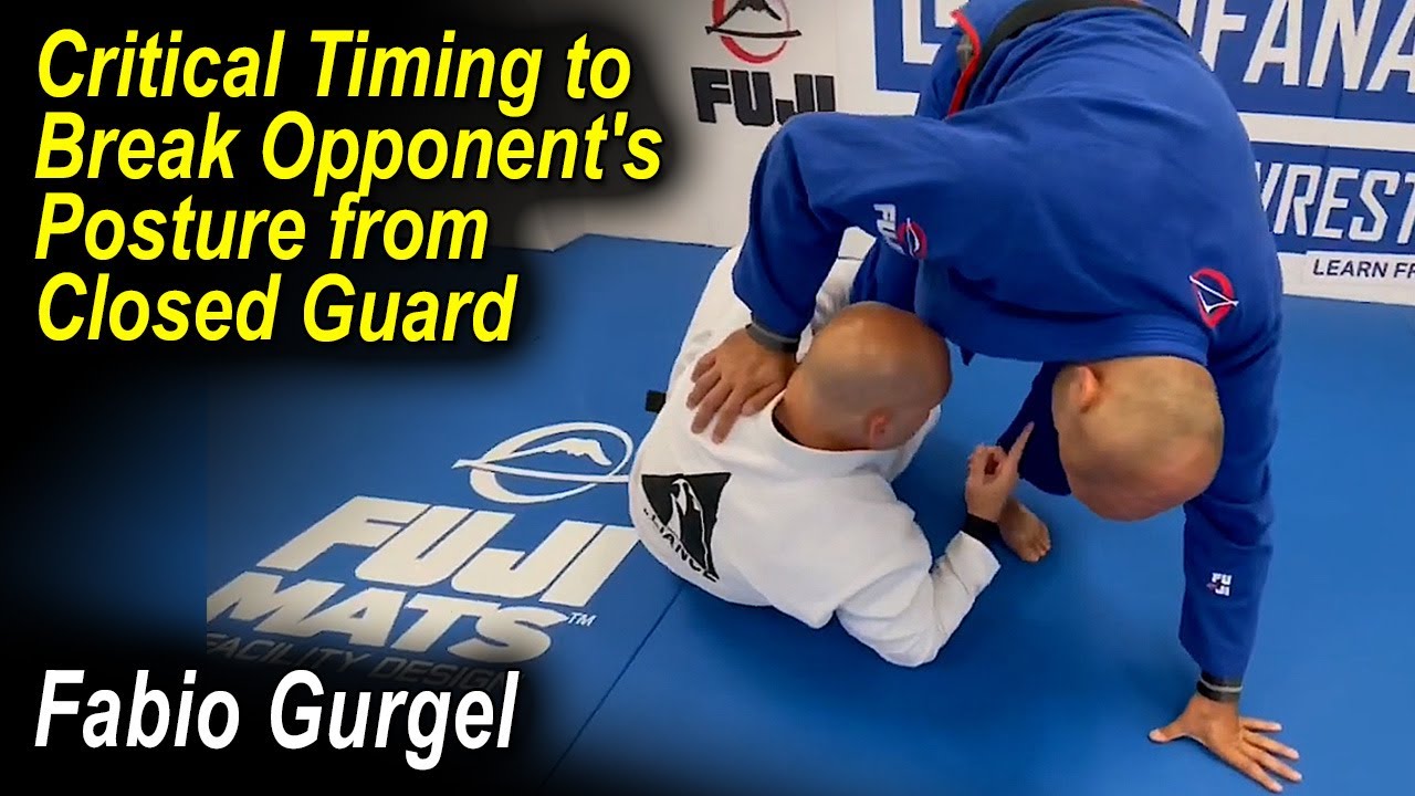 Critical Timing to Break Opponent's Posture from Closed Guard - Fabio Gurgel