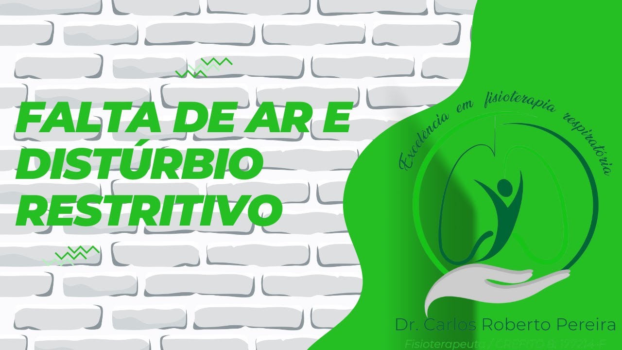 Falta de ar e o distúrbio restritivo