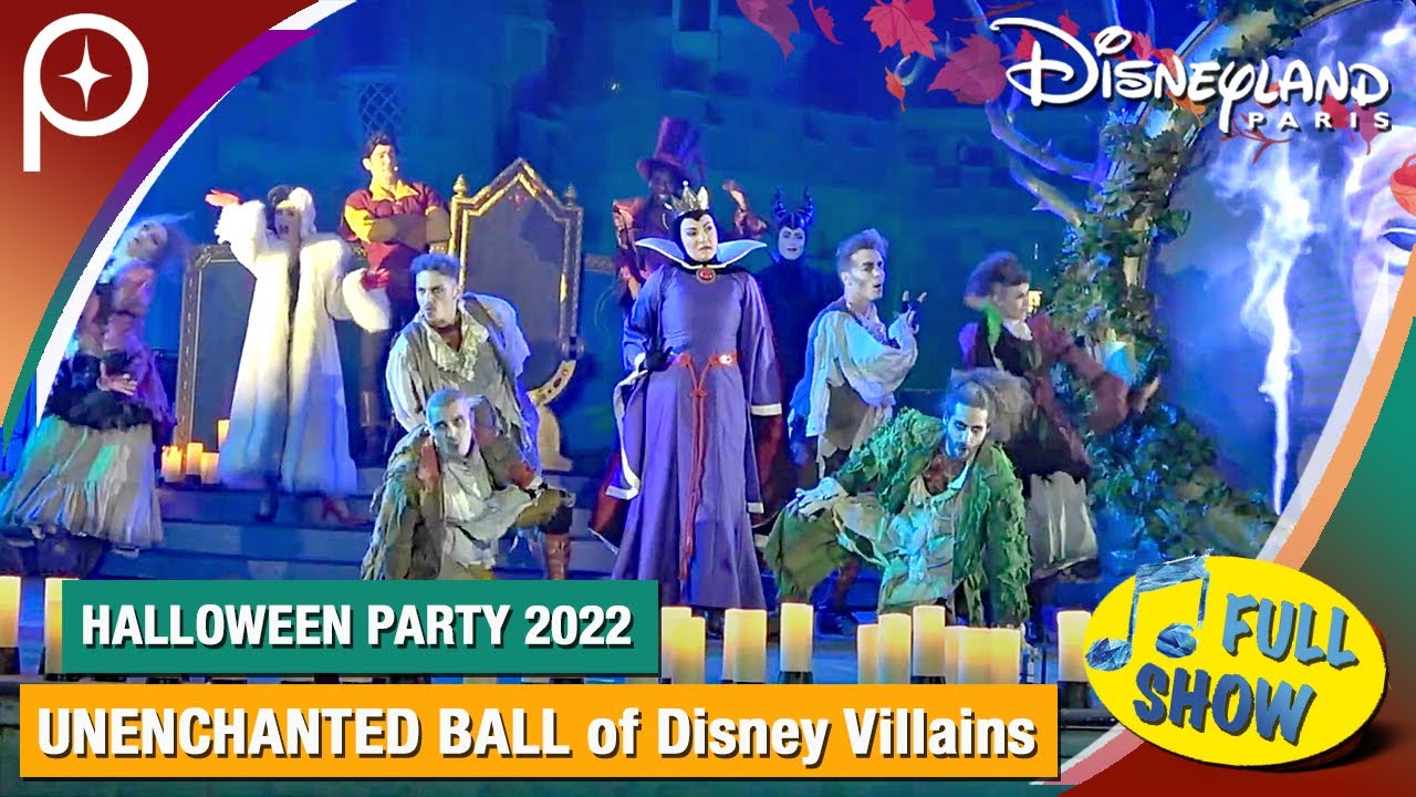 🎃 Unenchanted Ball of Disney Villains - Halloween Soirée 2022 Disneyland Paris Full Show