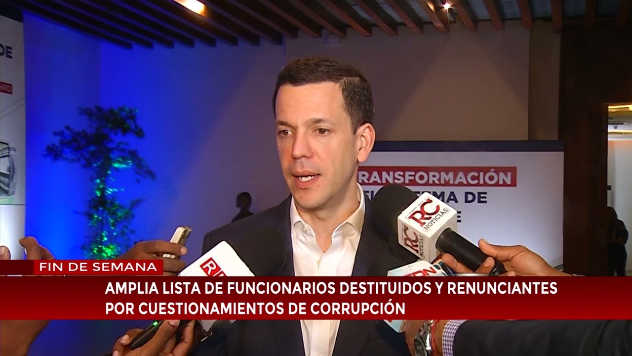 Amplia lista de funcionarios destituidos y renunciantes por cuestionamientos de corrupción