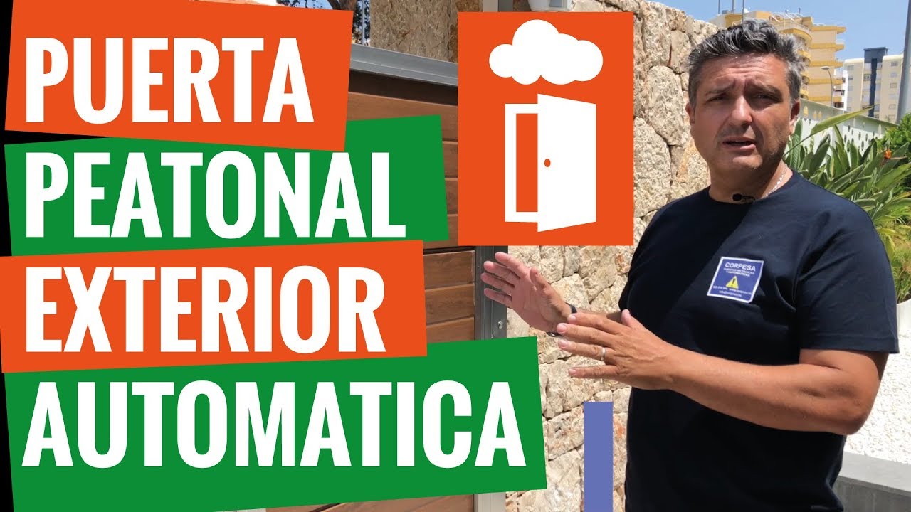 Puerta Peatonal Exterior Autom&aacute;tica CORPESA 2018