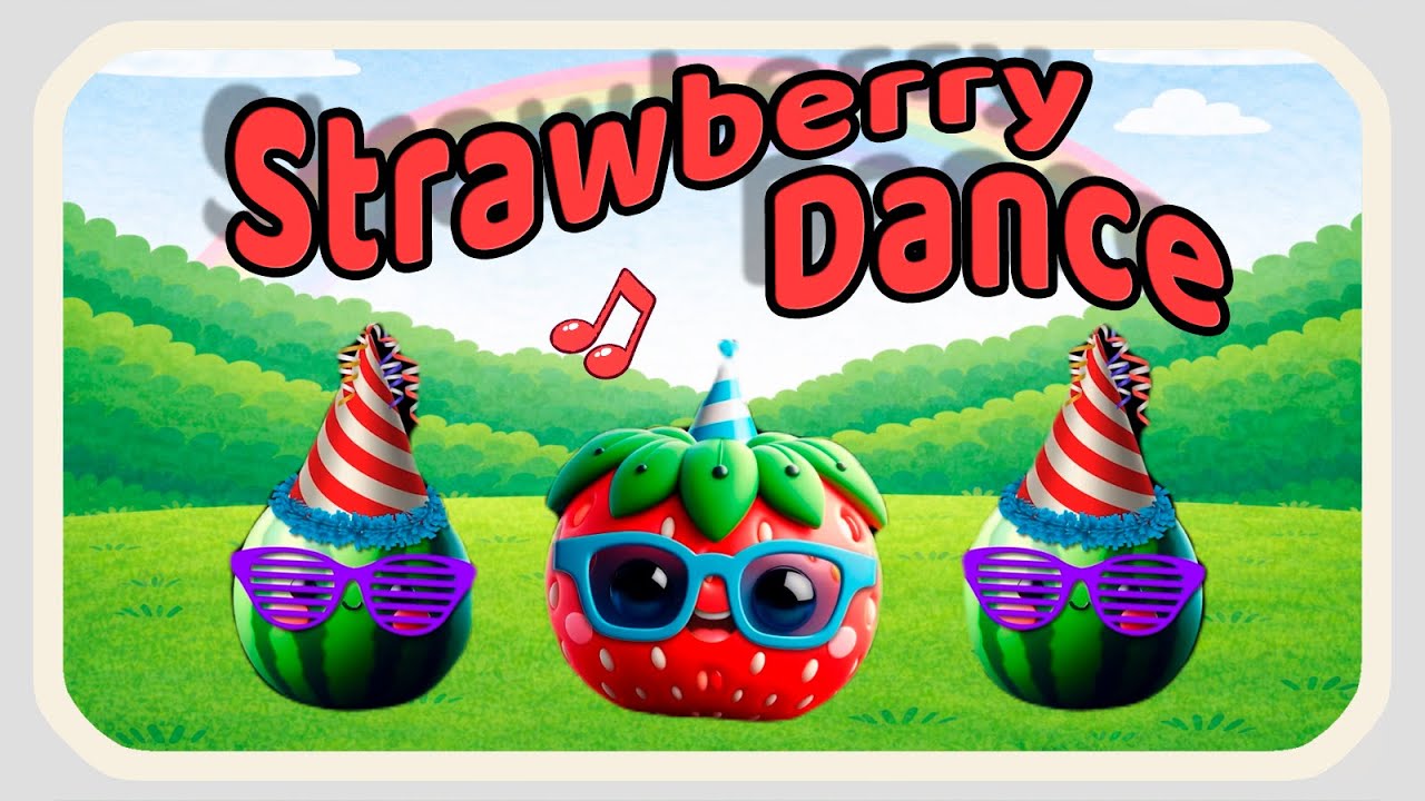 🍓 Strawberry Dance 💃 | Fun Kids Dance Song 🎶