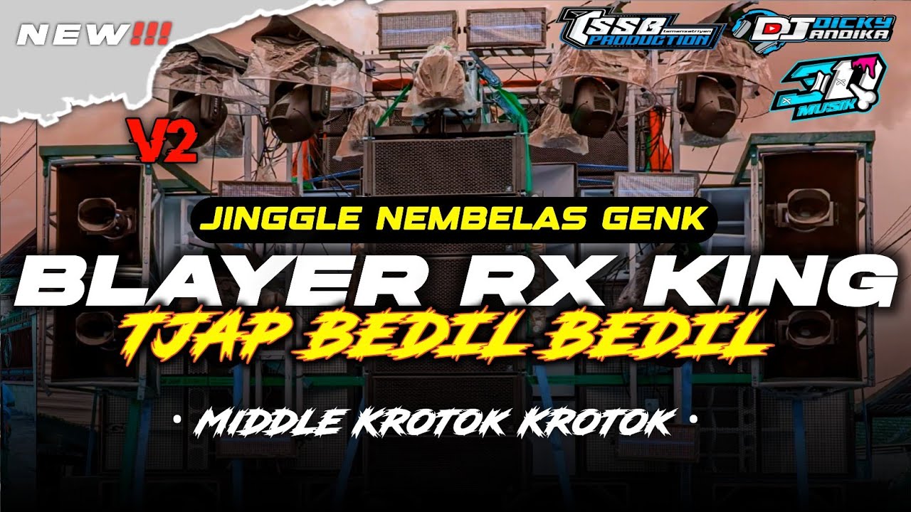 DJ BLAYER RX KING - JINGGLE NEMBELAS GENK TERBARU 2025 - yang kalian tungu tungu !! 🔥