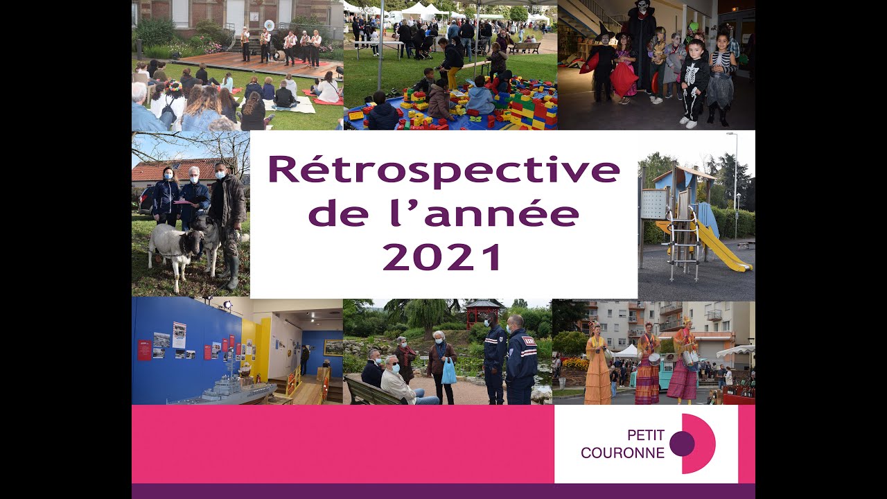 R&eacute;trospective de l'ann&eacute;e 2021 &agrave; Petit-Couronne