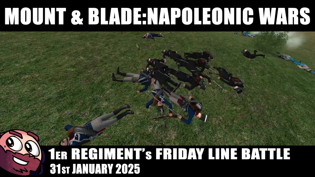 Mount & Blade:Napoleonic Wars |  1er Regiment's Friday Battle Event - 31st January 2025
