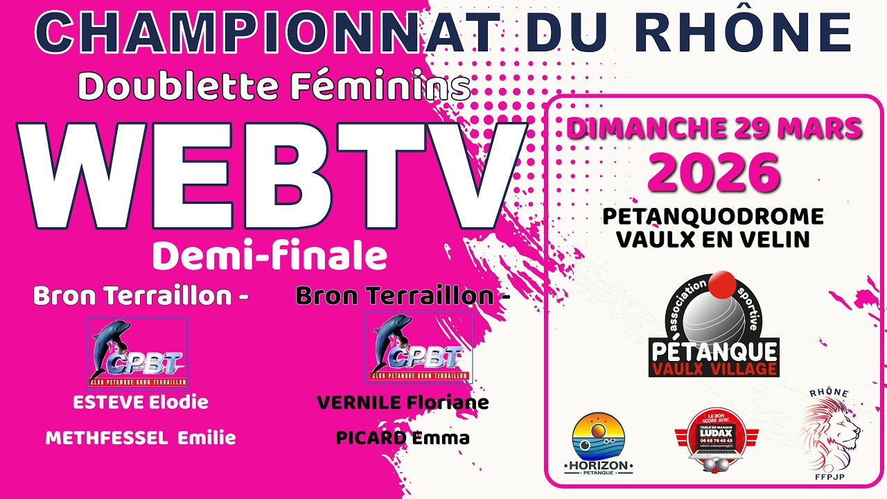 🔴 LIVE &ndash; Championnat du Rh&ocirc;ne T a T  s&eacute;nior et Doublette F&eacute;minin P&eacute;tanque 2026 |  Vaulx-en-velin |