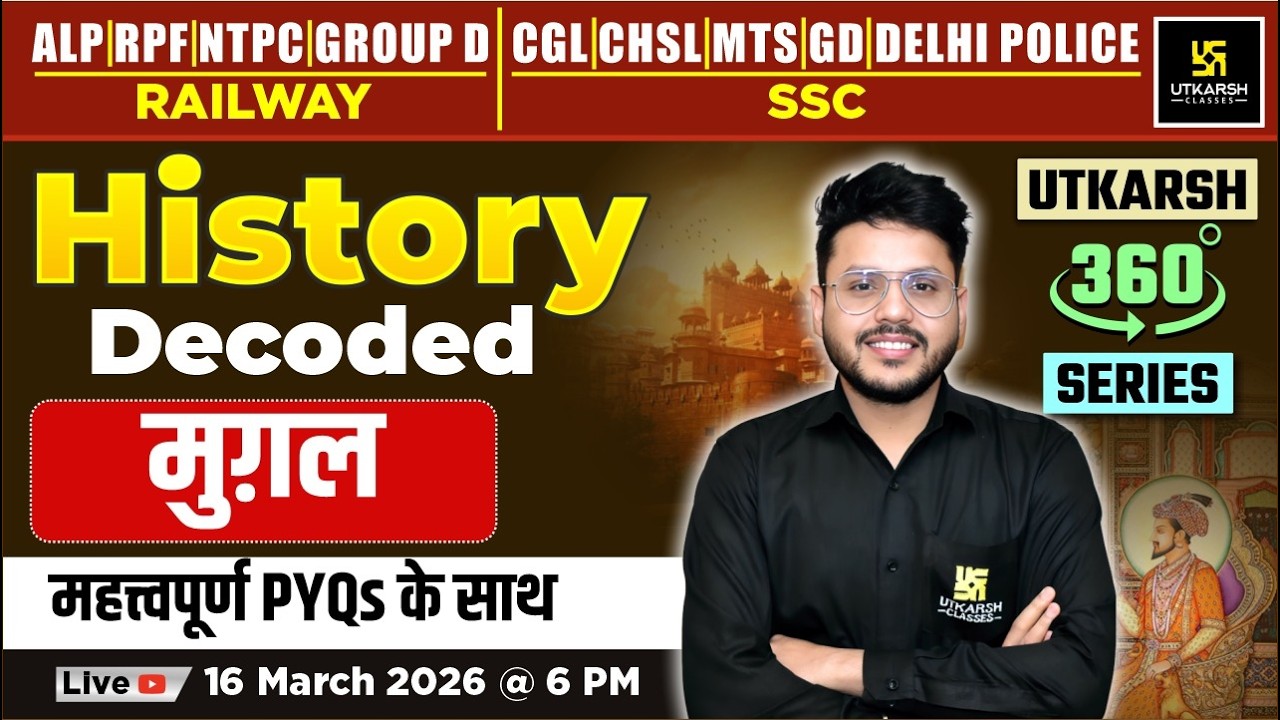 Mughal | History Decoded | Utkarsh 360 Series | Varun Sir