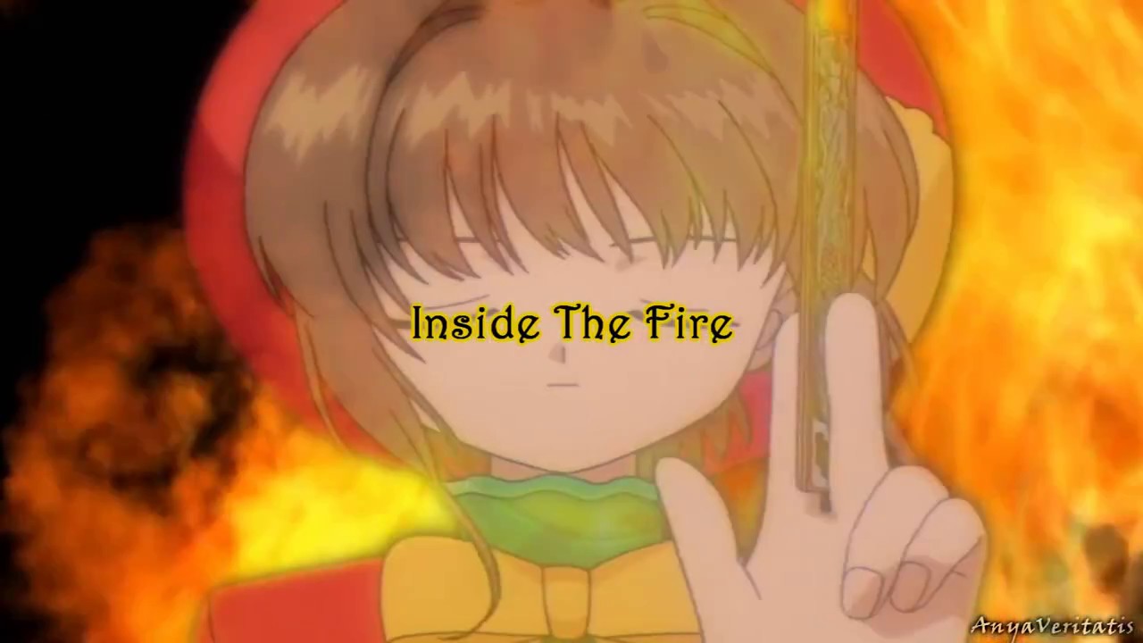 Card Captor Sakura AMV - [Inside The Fire]