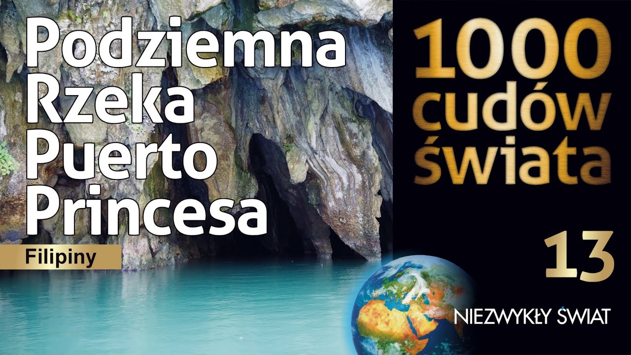 1000 cud&oacute;w świata - Park Narodowy Podziemnej Rzeki Puerto Princesa  - Lektor PL