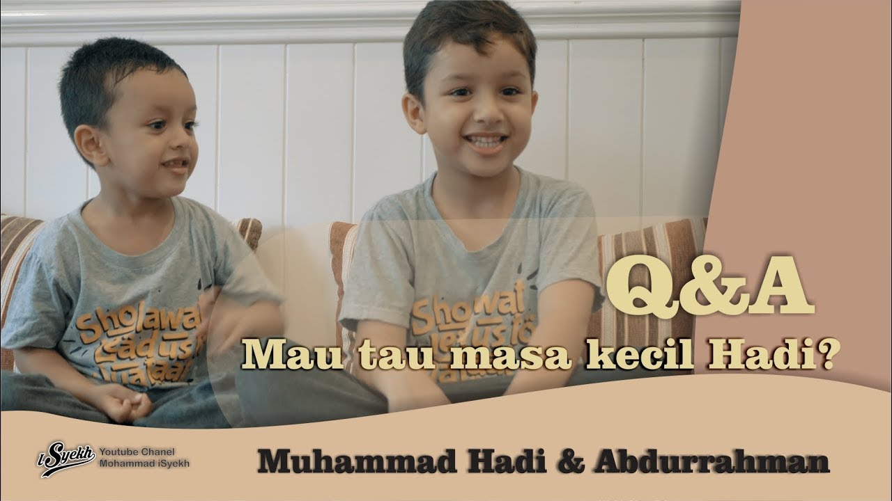 Q&A Bersama Hadi dan Abdurrahman