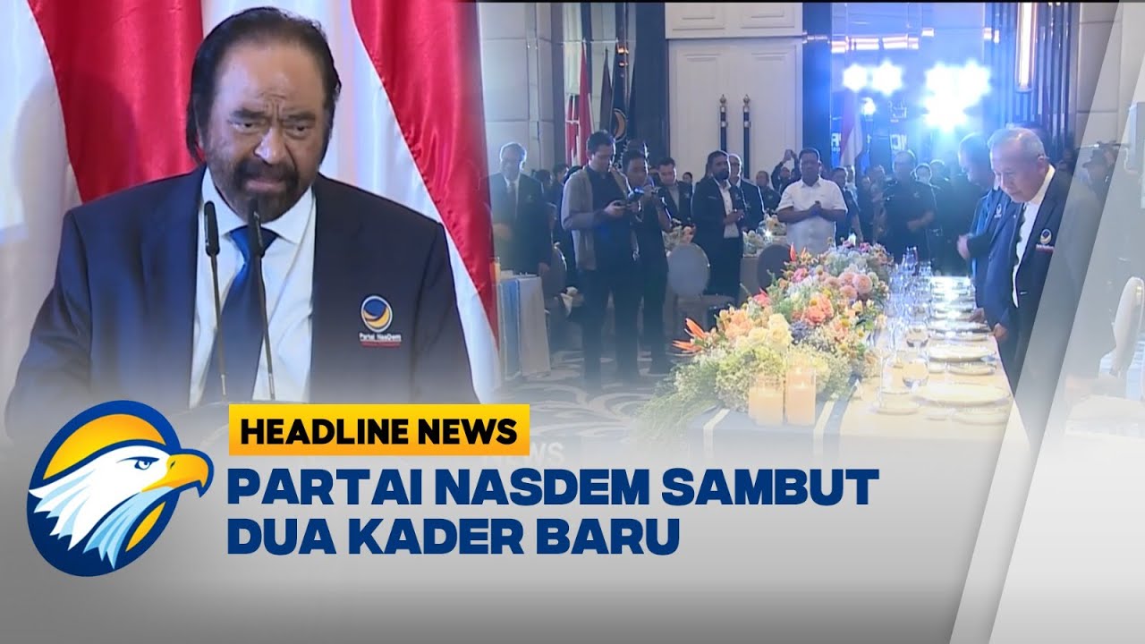 [HEADLINE NEWS 12/11] Partai Nasdem Sambut 2 Kader Baru