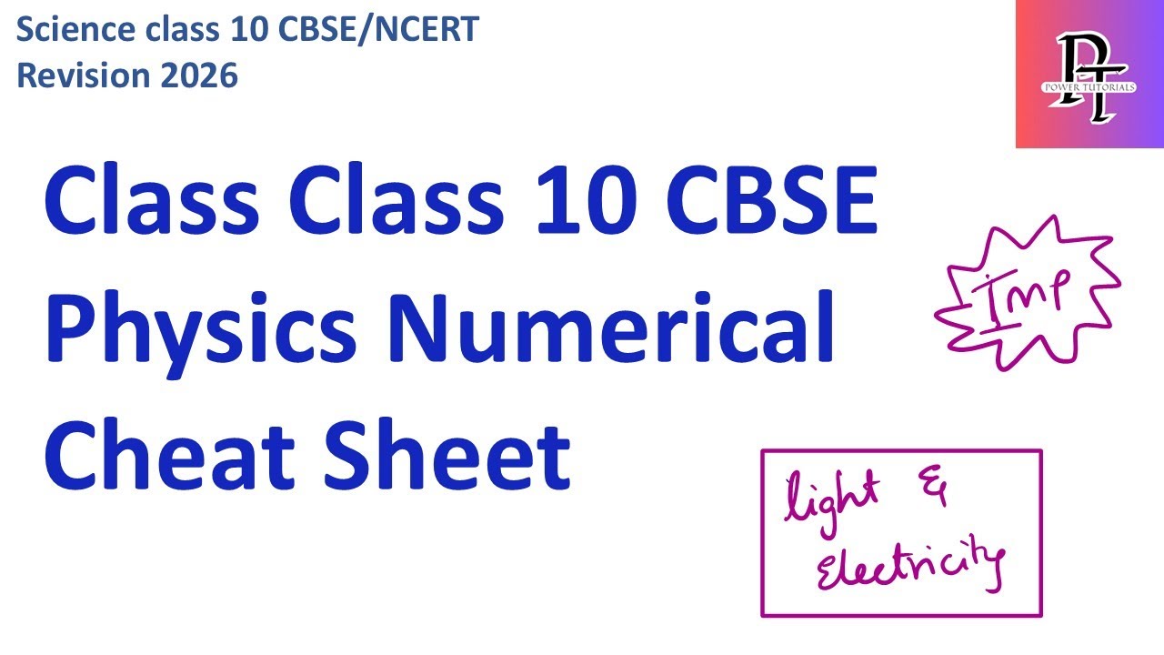 Class 10 Science  Physics Cheat Sheet || 2026 CBSE BOARD || power tutorials || Revision