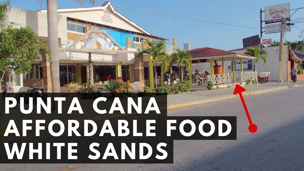 Punta Cana | Affordable Dominican Food And White Sands