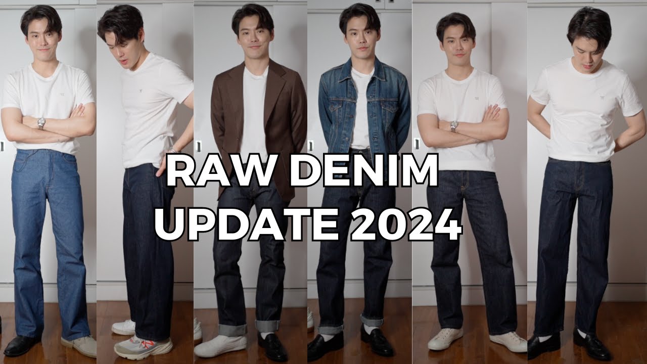 อัพเดท กางเกง Raw Denim 2024 มีทรงไหนบ้าง