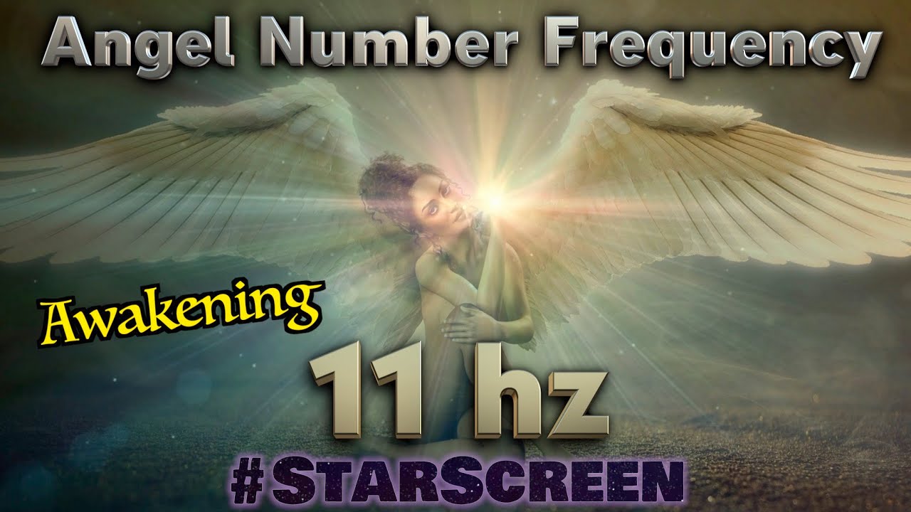 🔊 11 hz🌟Angel Number - Awakening ⚠️ Ultra Low Frequency