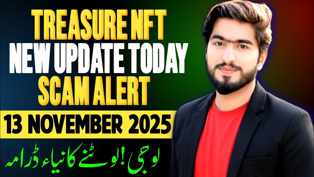 New Scam Alert 🚨 Treasure NFT New Update Today | Treasure NFT Withdrawal Update | Nova NFT Updates